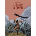 EL CONDOR Y LA CANIBAL