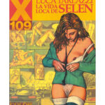 X.109 LA VIDA LOCA DE SELEN