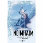 NEIMHAIM 01. LOS HIJOS DE LA NIEVE Y LA TORMENTA