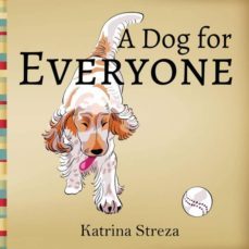 A Dog For Everyone