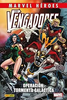 Los Vengadores: Operacion: Tormenta Galactica  Cmh 121