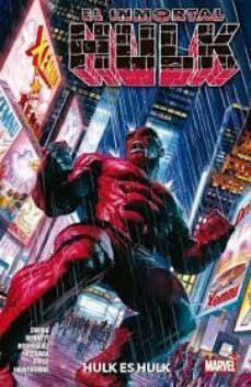 El Inmortal Hulk 7 Hulk Es Hulk Marvel Premiere