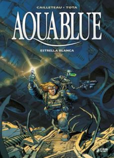 Aquablue. Integral Nº 2: Estrella Blanca