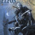 Elfos Nº 3. La Dinastia De Los Elfos Negros / La Mision De Los Elfos Azules