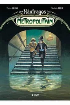 Los Naufragos Del Metropolitain