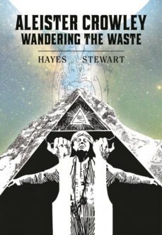 Aleister Crowley. Vagando Por El Paramo