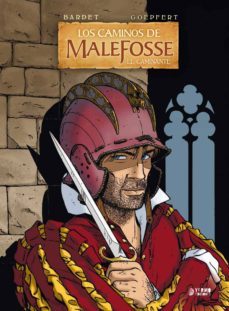 Los Caminos De Malefosse (Vol. 4): El Caminante