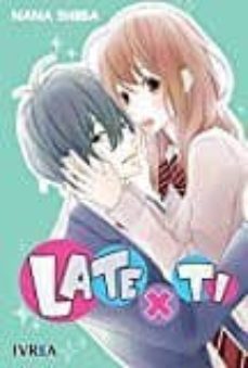 Late X Ti (Tomo Unico)