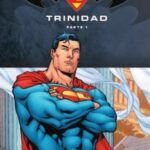 Batman Y Superman – Colección Novelas Gráficas Especial: Trinidad Parte 1