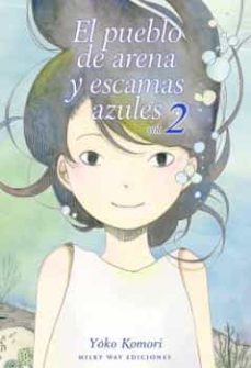 El Pueblo De Arena Y Escamas Azules 2