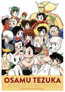 Osamu Tezuka. El Don De La Imaginacion