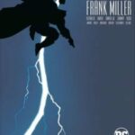 Batman El Regreso Del Caballero Oscuro La Saga Completa Batman Day 2020