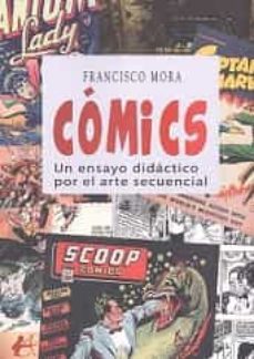 Comics: Un Esayo Didactico Por El Arte Secuencial