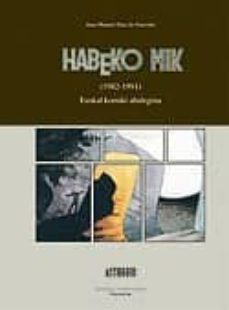 Habeko Mik (1982-1991): Euskal Komiki Ahalegina