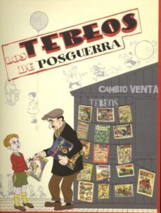 Los Tebeos De Posguerra
