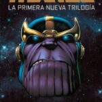 Thanos: La Primera Nueva Trilogia