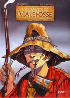 Los Caminos De Malefosse: El Diablo Negro